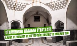 Diyarbakır Hamam Fiyatları 2024: En Meşhur Hamamların Giriş Ücretleri