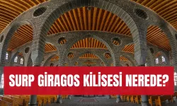 Surp Giragos Kilisesi Nerede? Ermeni Ortodoks Kilisesi Tarihi ve Ziyaret Saatleri…