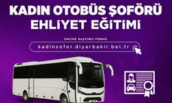 Diyarbakır’da 50 kadına otobüs şoförlüğü eğitimi verilecek