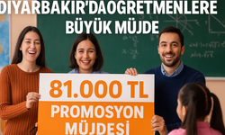 Diyarbakır’da öğretmenlere büyük müjde: 81 bin TL promosyon onaylandı!