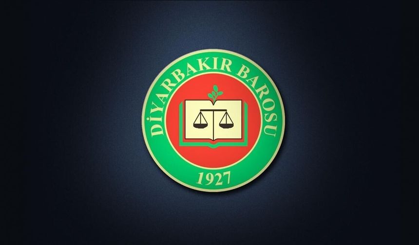 Diyarbakır Barosu'ndan çözüm süreci açıklaması