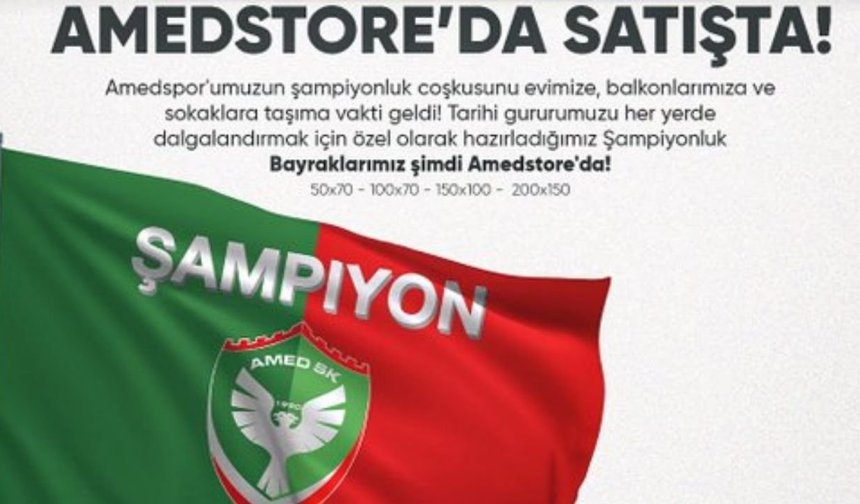 Amedspor şampiyonluk bayraklarını satışa sundu: İşte fiyatları