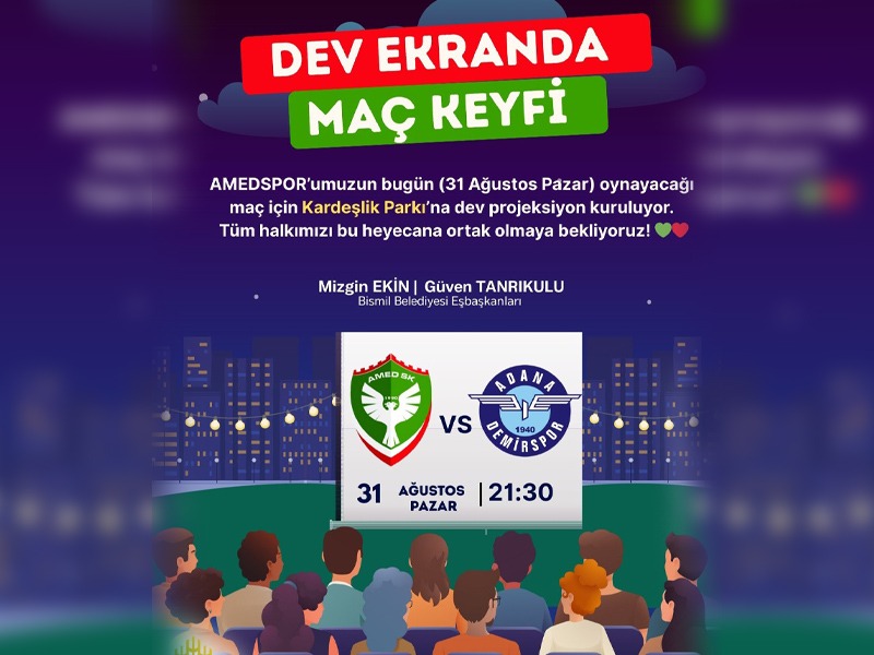 Amedspor Maçı Bismil’de Dev Ekranda Izlenecek1